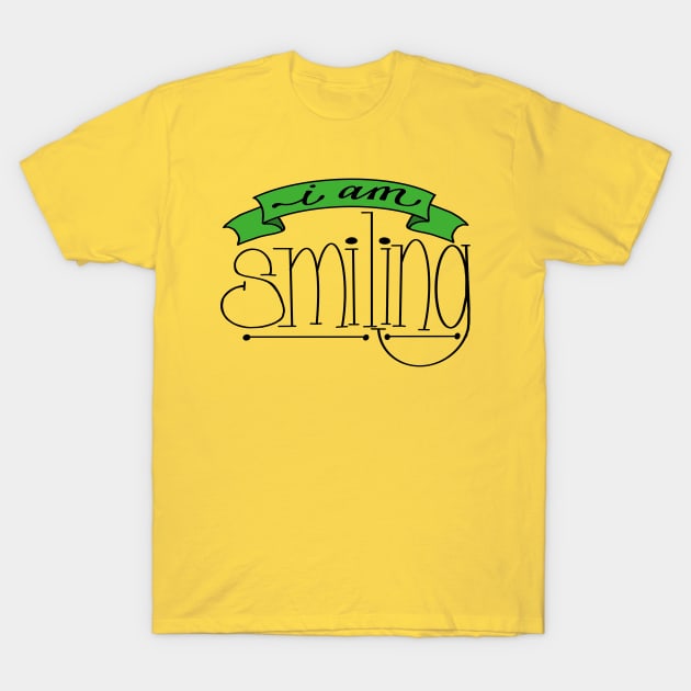 I am smiling T-Shirt by BlackSheepArts